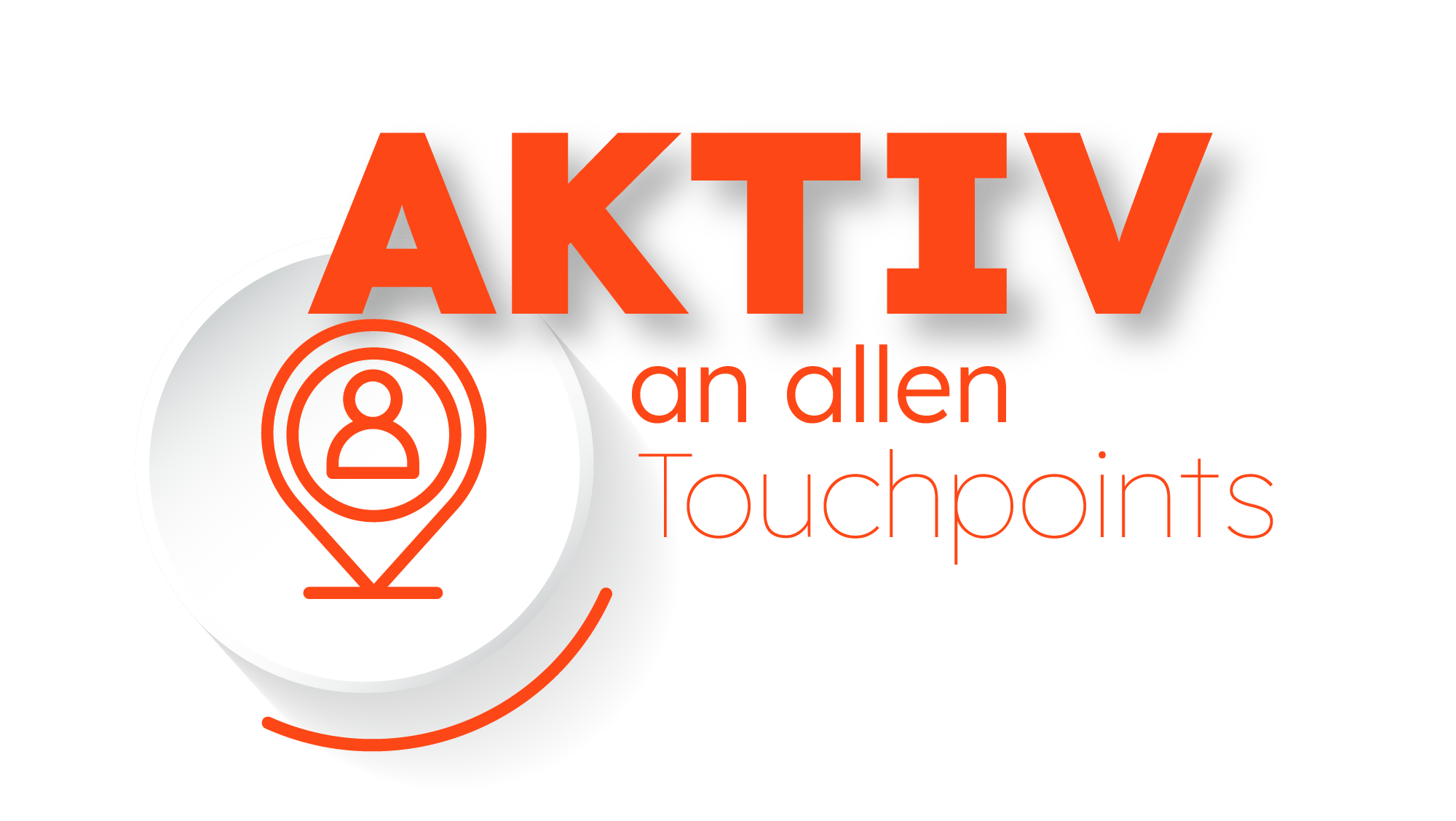 Aktiv an allen Touchpoints